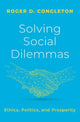 Book cover of: Solving Social Dilemmas. By: Roger D. Congleton
