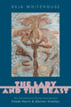 Book cover of: Lady and the Beast. By: Deja Whitehouse