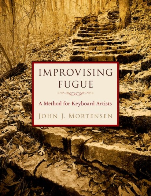 Book cover of: Improvising Fugue. By: John J. Mortensen