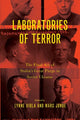 Book cover of: Laboratories of Terror. By: Lynne Viola