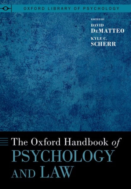 Book cover of: Oxford Handbook of Psychology and Law. By: David DeMatteo