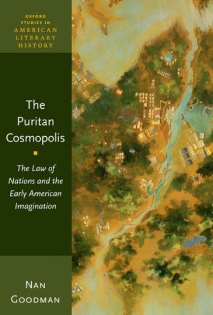 Book cover of: Puritan Cosmopolis. By: Nan Goodman