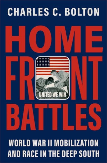 Book cover of: Home Front Battles. By: Bolton