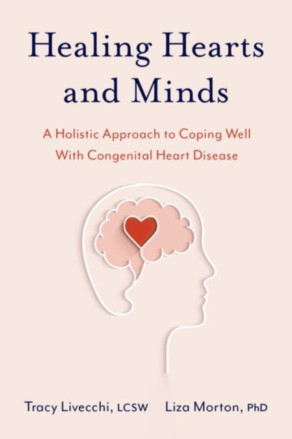 Book cover of: Healing Hearts and Minds. By: Tracy Livecchi
