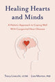 Book cover of: Healing Hearts and Minds. By: Tracy Livecchi