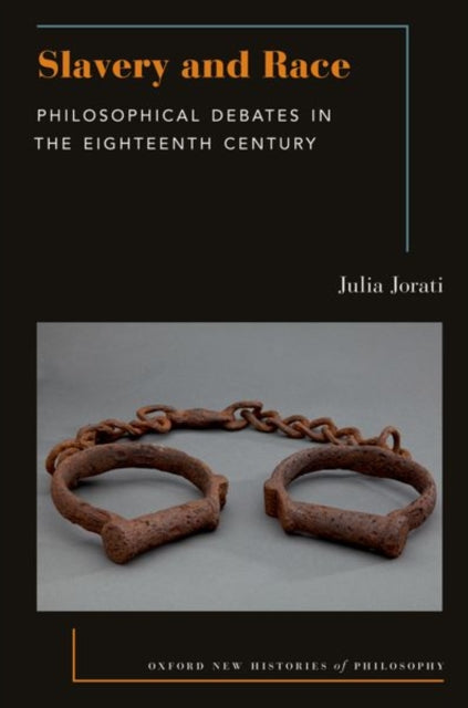 Book cover of: Slavery and Race. By: Julia Jorati