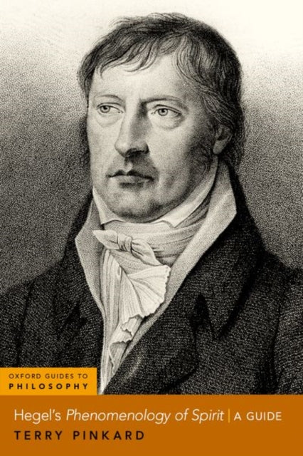 Book cover of: Hegel's Phenomenology of Spirit. By: Terry Pinkard