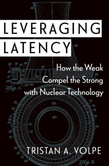 Book cover of: Leveraging Latency. By: Tristan A. Volpe