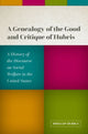 Book cover of: Genealogy of the Good and Critique of Hubris. By: Phillip Dybicz