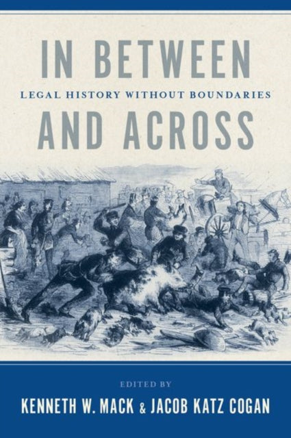 Book cover of: In Between and Across. By: Kenneth Walter Mack