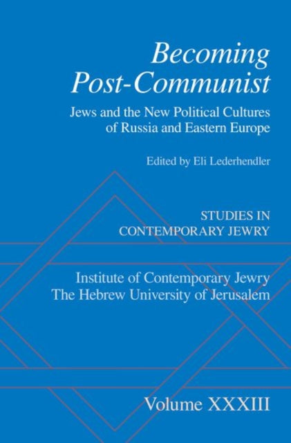 Book cover of: Becoming Post-Communist. By: Eli Lederhendler