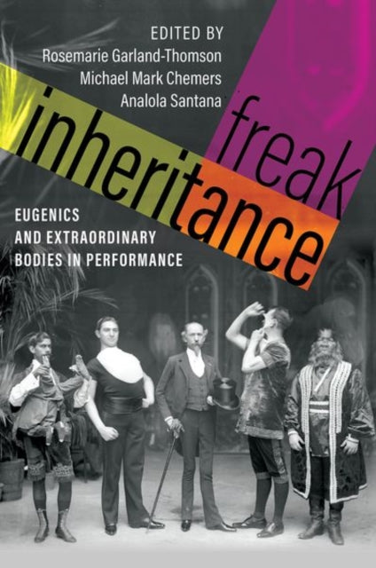 Book cover of: Freak Inheritance. By: Rosemarie Garland-Thomson