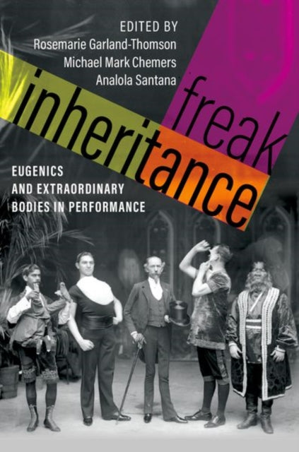 Book cover of: Freak Inheritance. By: Rosemarie Garland-Thomson