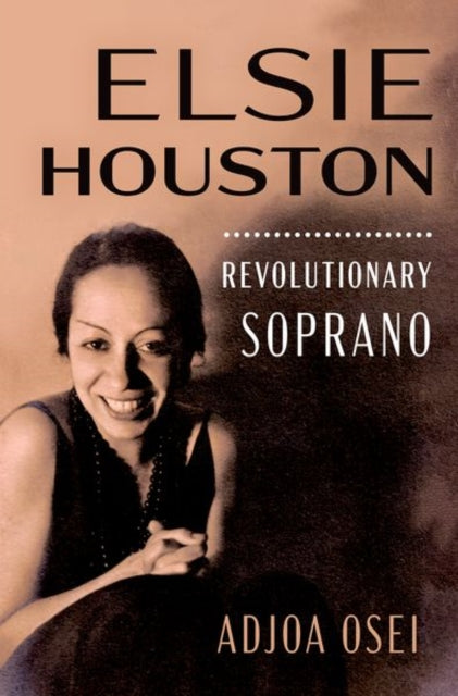 Book cover of: Elsie Houston. By: Adjoa Osei
