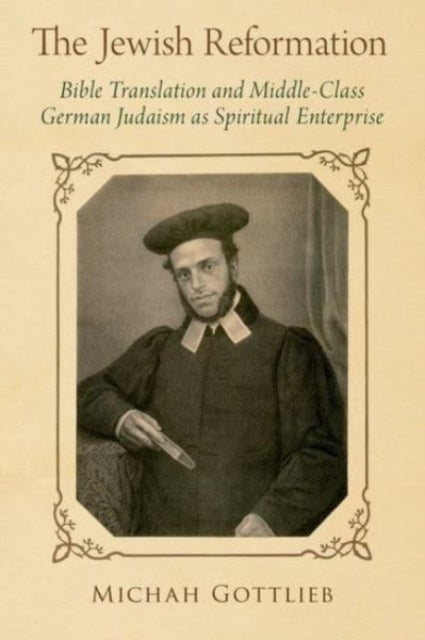 Book cover of: Jewish Reformation. By: Michah Gottlieb