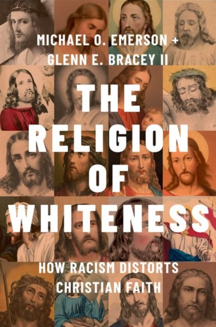 Book cover of: Religion of Whiteness. By: Michael O. Emerson