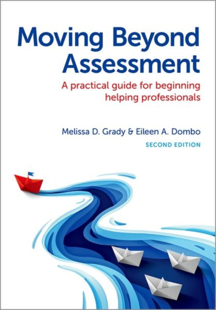 Book cover of: Moving Beyond Assessment. By: Melissa D. Grady