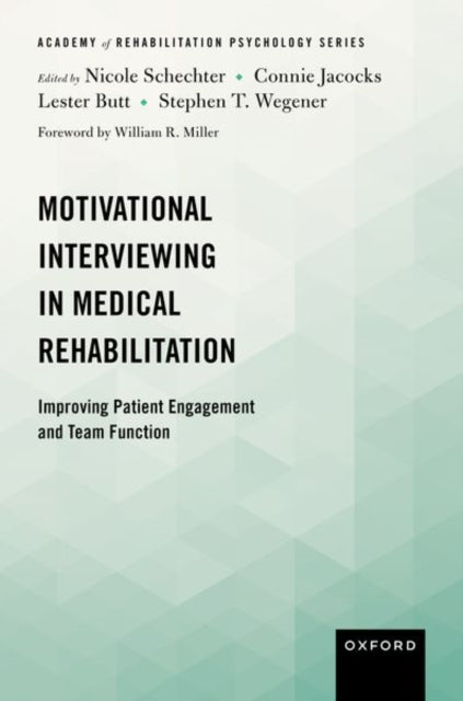 Book cover of: Motivational Interviewing in Medical Rehabilitation. By: Nicole Schechter