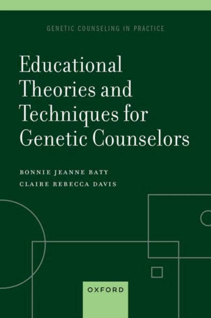 Book cover of: Educational Theories and Techniques for Genetic Counselors