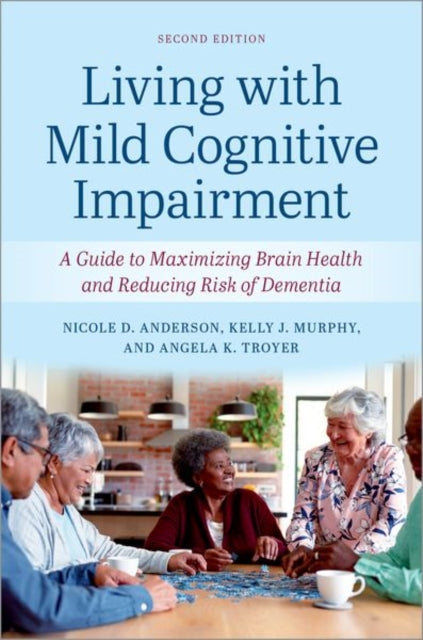 Book cover of: Living with Mild Cognitive Impairment. By: Anderson