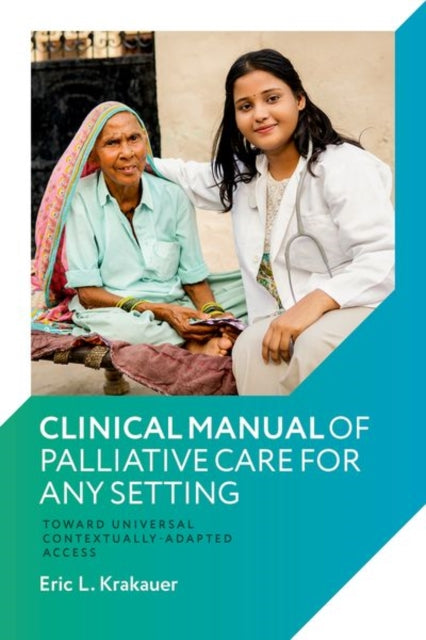 Book cover of: Clinical Manual of Palliative Care for Any Setting