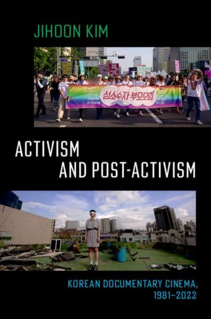 Book cover of: Activism and Post-activism. By: Jihoon Kim
