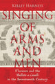Book cover of: Singing of Arms and Men. By: Kelley Harness