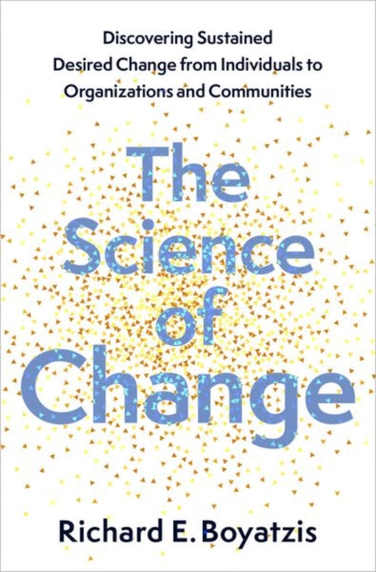 Book cover of: Science of Change. By: Richard E. Boyatzis