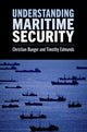 Book cover of: Understanding Maritime Security. By: Christian Bueger