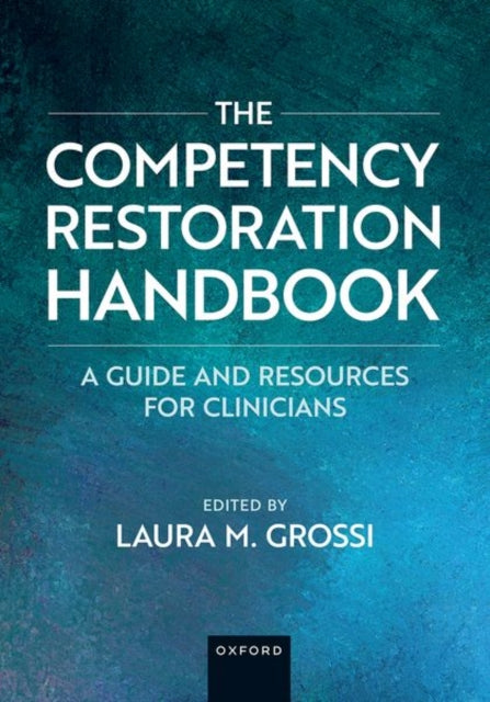 Book cover of: Competency Restoration Handbook