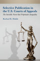 Book cover of: Selective Publication in the U.S. Courts of Appeals. By: Rachael K. Hinkle