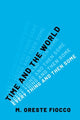 Book cover of: Time and the World. By: M. Oreste Fiocco