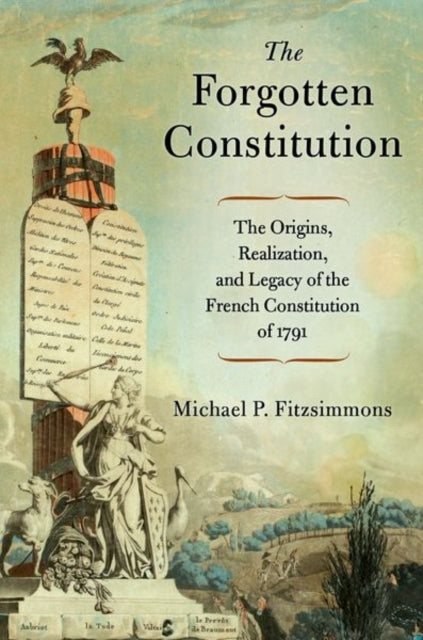 Book cover of: Forgotten Constitution. By: Michael P. Fitzsimmons
