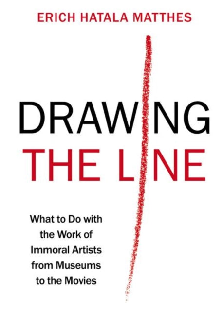 Book cover of: Drawing the Line. By: Erich Hatala Matthes