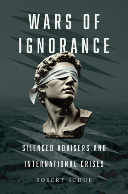 Book cover of: Wars of Ignorance