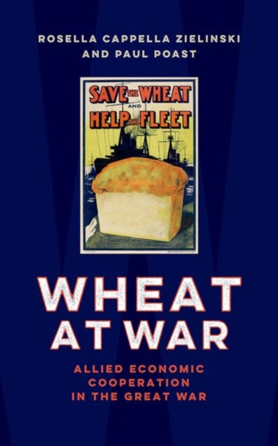 Book cover of: Wheat at War. By: Rosella Cappella Zielinski