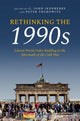 Book cover of: Rethinking the 1990s