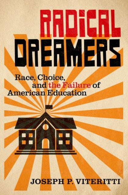 Book cover of: Radical Dreamers