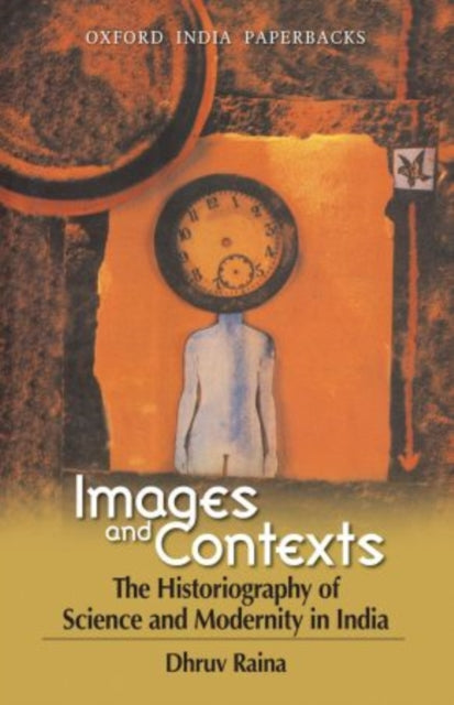 Book cover of: Images and Contexts. By: Dhruv Raina
