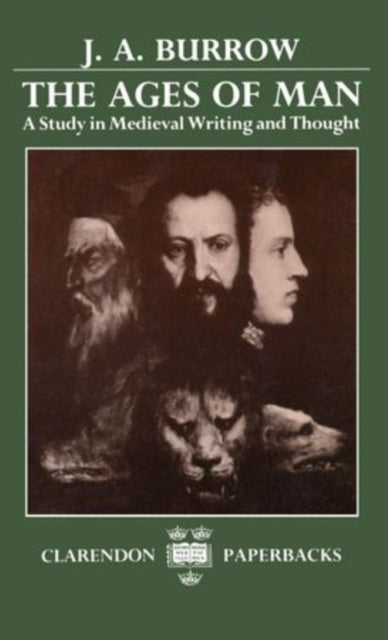 Book cover of: Ages of Man. By: J. A. Burrow