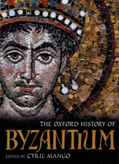Book cover of: Oxford History of Byzantium