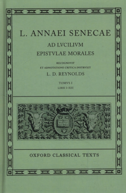 Book cover of: Seneca Epistulae Vol. I. By: Seneca the Younger