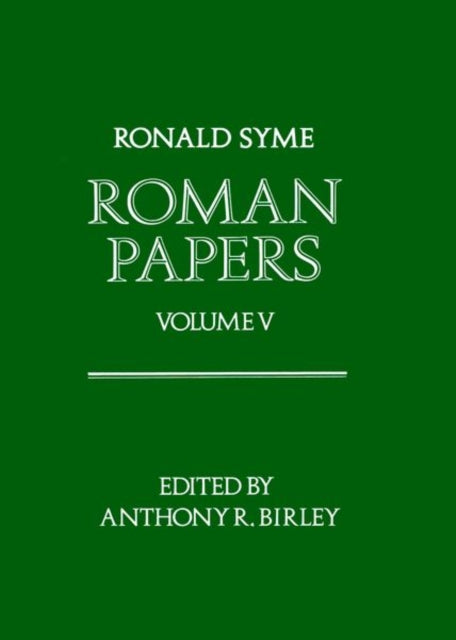 Book cover of: Roman Papers: Volume V. By: Ronald Syme