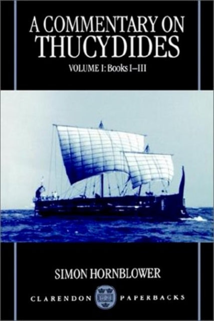 Book cover of: Commentary on Thucydides: Volume I: Books i-iii. By: Simon Hornblower