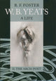 Book cover of: W. B. Yeats: A Life Vol.2. By: R. F. Foster, Foster, R. F.