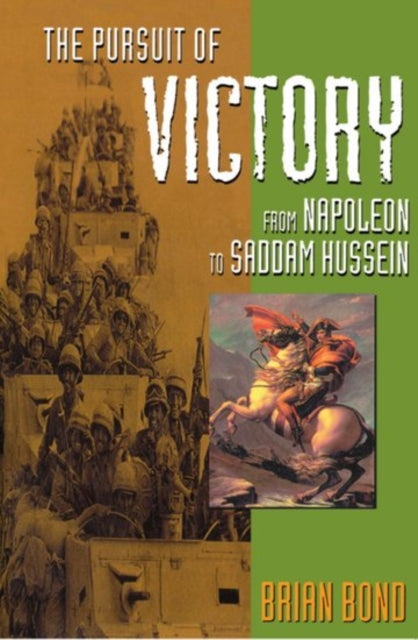 Book cover of: Pursuit of Victory. By: Brian Bond