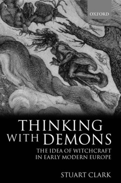 Book cover of: Thinking with Demons. By: Stuart Clark