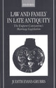 Book cover of: Law and Family in Late Antiquity. By: Judith Evans Grubbs