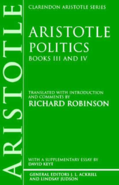 Book cover of: Politics: Books III and IV. By: David Keyt