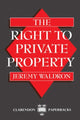 Book cover of: Right to Private Property. By: Jeremy Waldron